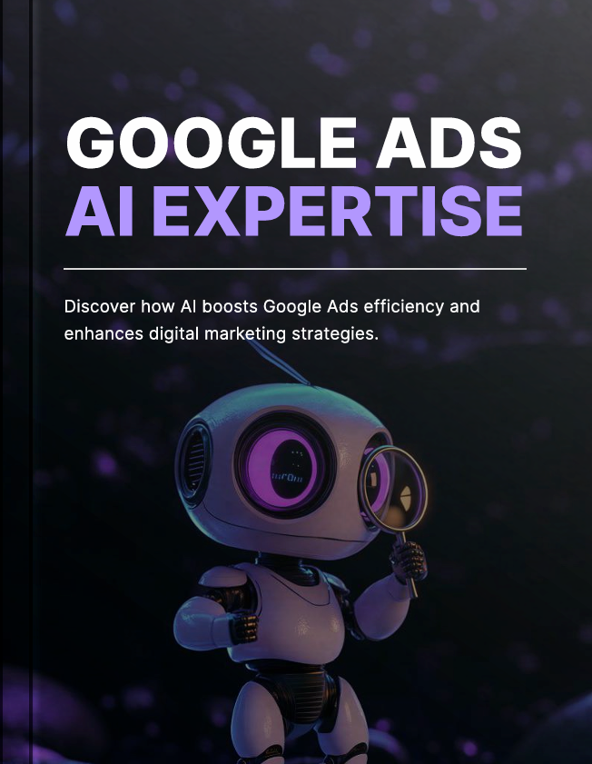 Google Ads with AI Expertise - Ebook