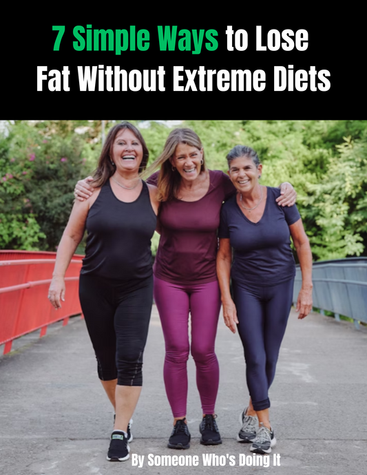 7 Simple Ways to Lose Fat Without Extreme Diets - PDF Guide