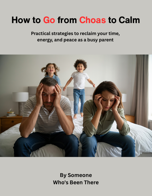 How to Go from Choas to Calm - PDF Guide
